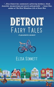  Elisa Sinnett - Detroit Fairy Tales.
