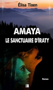 Elisa Tixen - Amaya - Le sanctuaire d'iraty.