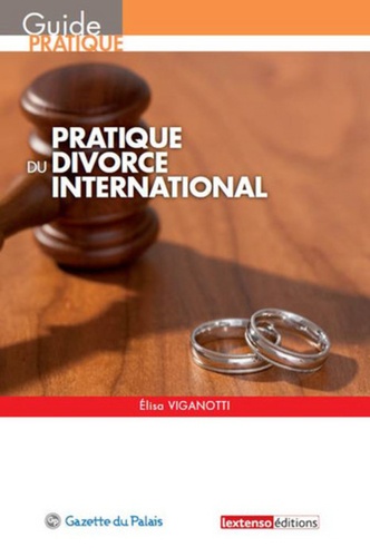 Elisa Viganotti - Pratique du divorce international.