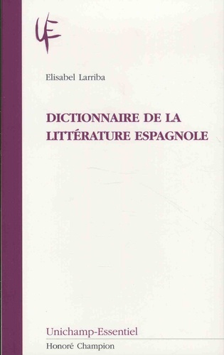 Elisabel Larriba - Dictionnaire de la littérature espagnole.