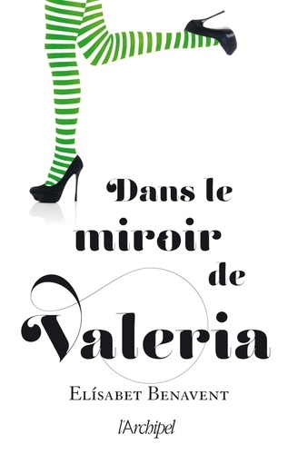 Dans le miroir de Valeria