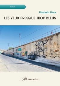 Open source audio books téléchargement gratuit Les yeux presque trop bleus RTF FB2 PDF in French