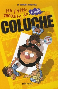 Elisabeth Amsallem et Didier Dervaux - Les p'tits-enfants de l'école Coluche. 1 CD audio