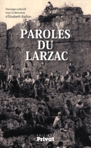 Elisabeth Baillon - Paroles du Larzac.