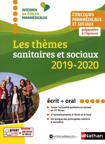 Les thèmes sanitaires et sociaux. Concours paramédicaux et sociaux  Edition 2019-2020
