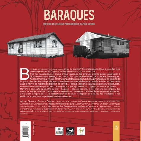 Baraques. Histoire des maisons préfabriquées d'après-guerre