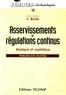 Elisabeth Boillot - Asservissements et régulations continus - Analyse et synthèse. Problèmes avec solutions.