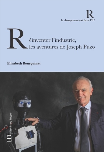 Réinventer l'industrie, les aventures de Joseph Puzo - Occasion