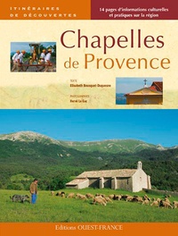 Elisabeth Bousquet-Duquesne - Chapelles de Provence.