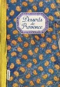 Elisabeth Boutte - Desserts de Provence.