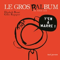 Le gros ralbum de tous les y'en a marre !