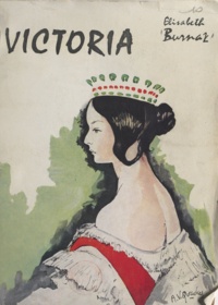 Elisabeth Burnat - Les jeunes amours de la Reine Victoria.