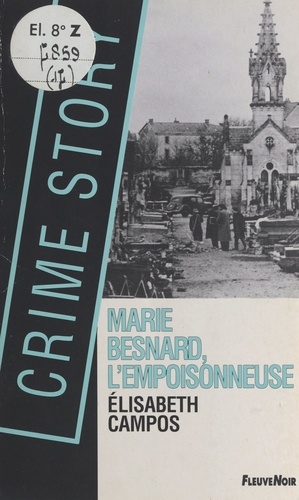 Marie Besnard, l'empoisonneuse