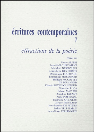 Elisabeth Cardonne-Arlyck et Dominique Viart - Ecritures contemporaines - Tome 7, Effractions de la poésie.