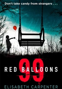 Elisabeth Carpenter - 99 Red Balloons.