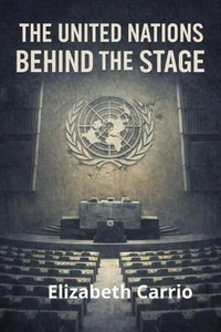 The United Nations- Behind the Stage
