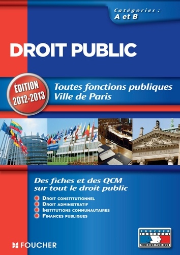 Elisabeth Chaperon et Gérard Terrien - Droit public Catégories A et B. Edition 2012-2013.