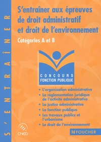 S'entraîner aux épreuves de droit administratif et droit de l'environnement