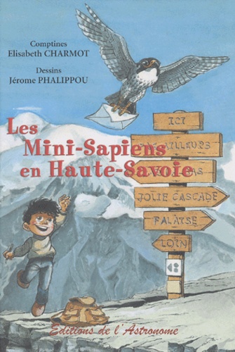 Elisabeth Charmot et Jérôme Phalippou - Les Mini-Sapiens en Haute-Savoie.