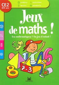 Elisabeth Clerjon et Jean-Claude Gibert - Jeux De Maths Ce2.