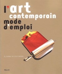 Elisabeth Couturier - L'art contemporain - Mode d'emploi.