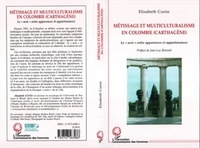 Elisabeth Cunin - Métissage et multiculturalisme en Colombie (Carthagène) : le noir entre apparences et appartenances.