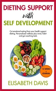 Dieting with self development in 12 weeks