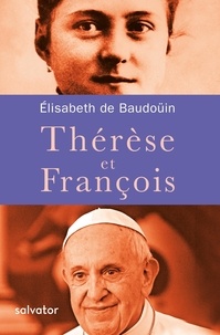 Elisabeth de Baudoüin - Thérèse et François.