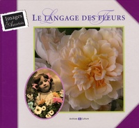 Elisabeth de Contenson - Le langage des fleurs.