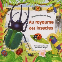 Elisabeth de Galbert et Maurice Pledger - Au Royaume Des Insectes.