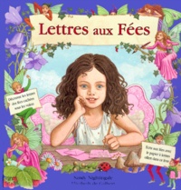 Elisabeth de Galbert et Sandy Nightingale - Lettres Aux Fees.