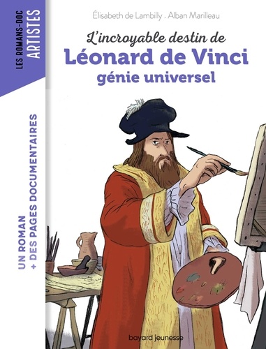 L'incroyable destin de Léonard de Vinci, génie universel