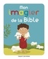 Elisabeth de Lambilly - Mon imagier pour découvrir la Bible.