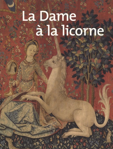Elisabeth Delahaye - La Dame à la licorne.