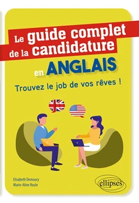 Le guide complet de la candidature en anglais
