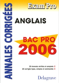 Elisabeth Dubois - Anglais Bac Pro 2006 - Annales corrigées.
