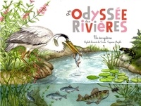 Recherche ebook & téléchargements ebook gratuits L'odysée des rivières par Elisabeth Dumont-Le Cornec, Capucine Mazille RTF FB2 9782352632320