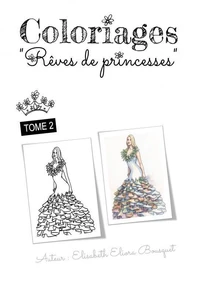 COLORIAGES RÊVES DE PRINCESSES - 2