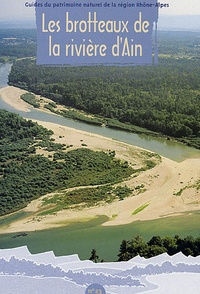 Elisabeth Favre et Pascal Faverot - Les brotteaux de la rivière d'Ain.