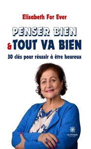 Penser bien et tout va bien