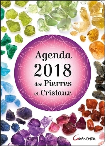 Elisabeth Gautier et Aurélie Pello - Agenda des pierres et cristaux.