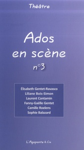 Elisabeth Gentet-Ravasco et Liliane Bois-Simon - Ados en scène n° 3.