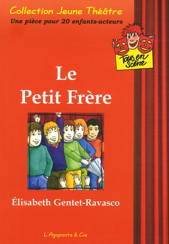 Elisabeth Gentet-Ravasco - Le petit frère.