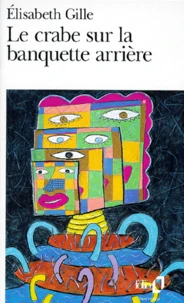 Le crabe sur la banquette arrière