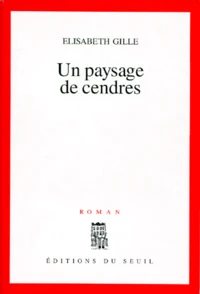 Un paysage de cendres