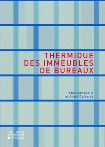 Elisabeth Gratia - Thermique des immeubles de bureaux.