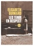 Elisabeth Guimard - Les tenir en respect.