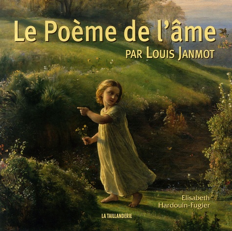 Elisabeth Hardouin-Fugier - Le Poème de l'âme par Louis Janmot (1814-1892).