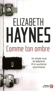 Elisabeth Haynes - Comme ton ombre.
