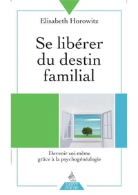 Se libérer du destin familial